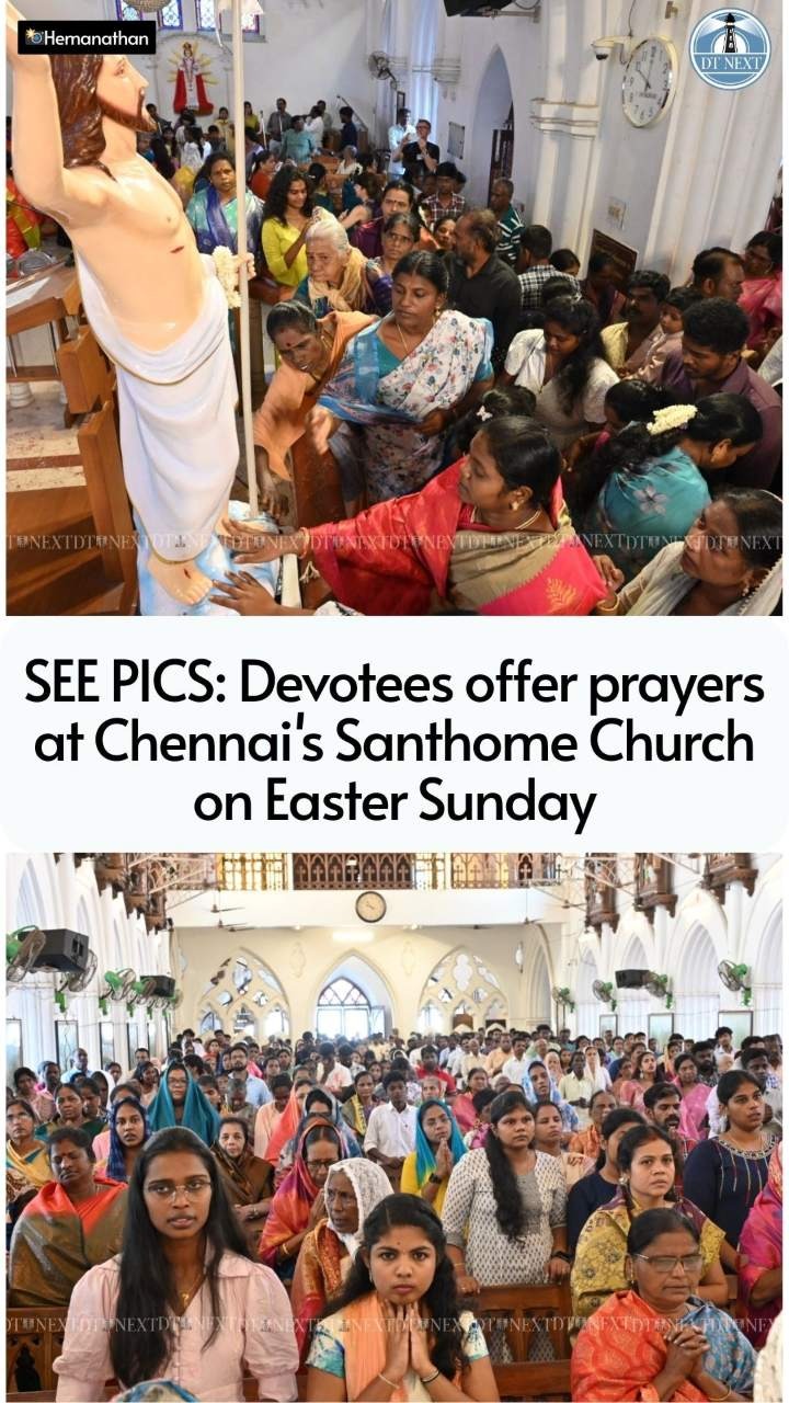 SEE PICS: Devotees offer prayers at Chennais Santhome Church on Easter Sunday