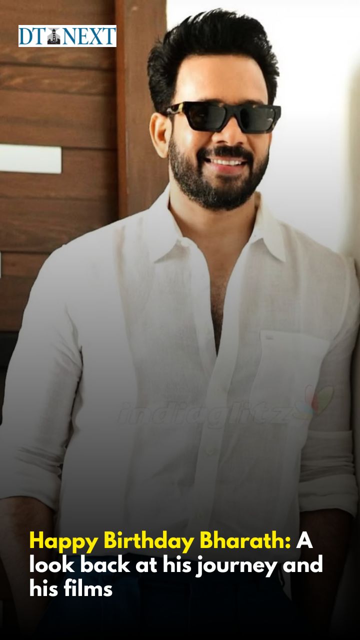 Happy Birthday Bharath: A look back at his journey and his films